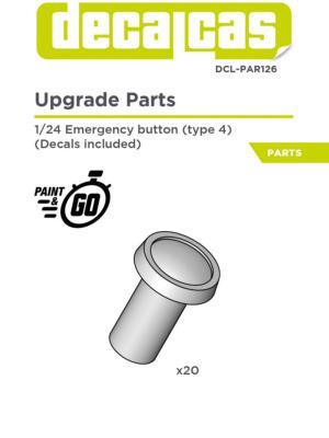 1/24 BOUTON ARRET URGENCE  - 3D- DECALCAS- DCL-PAR126